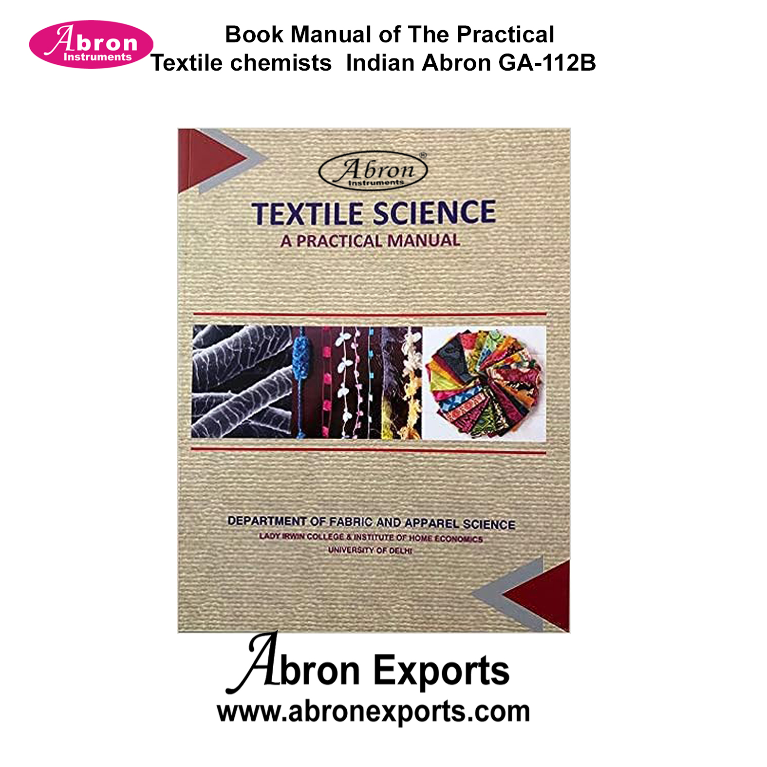Book manual of the Practical textile chemists  Indian Abron GA-112B 